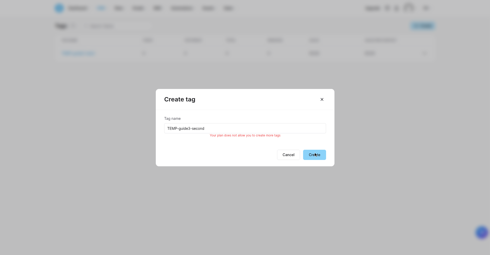 Figure 3 — attempting a second tag: the red error "Your plan does not allow you to create more tags"